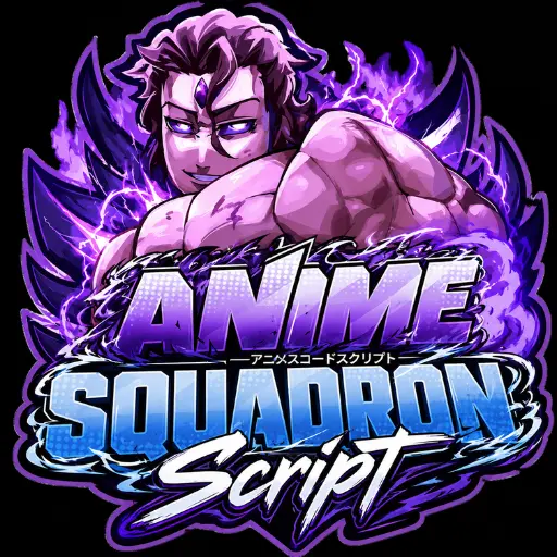 Anime Squadron Script